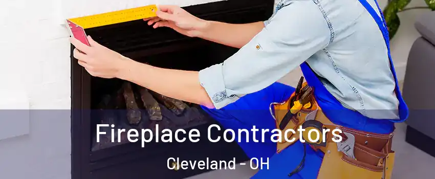  Fireplace Contractors Cleveland - OH