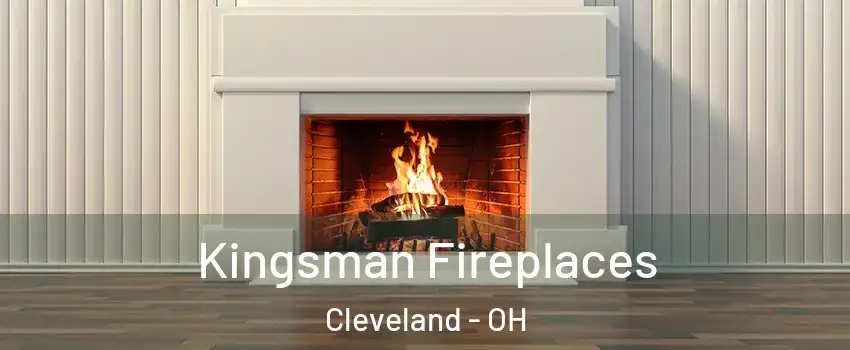  Kingsman Fireplaces Cleveland - OH
